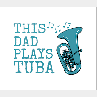 This Dad Plays Tuba, Tubaist Brass Musician Father's Day Posters and Art